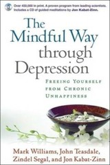The Mindful Way Through Depression: Freeing Yourself from Chronic Unhappi – GOOD