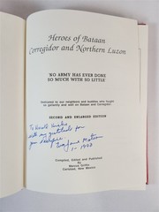 Heroes Of Bataan Corregidor And Northern Luzon By Eva Jane Matson (Signed) 1989