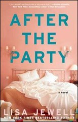 After the Party: A Novel – Paperback By Jewell, Lisa – GOOD