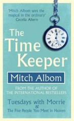 The Time Keeper – Paperback By Mitch Albom – GOOD
