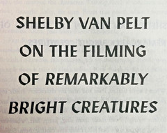 SIGNED Remarkably Bright Creatures by Shelby Van Pelt MOVIE TIE-IN EDITION