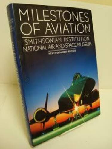 Milestones of Aviation: Smithsonian Institution National Air and Space Mu – GOOD