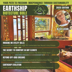 EARTHSHIP BIOTECTURE BIBLE: EVERYTHING YOU NEED to KNOW about SUSTAINABLE BUILDI