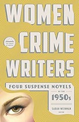 Women Crime Writers: Four Suspense Novels of The 1950s LOA #269 :