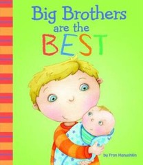 Big Brothers Are the Best (Fiction Picture Books) – Hardcover – GOOD