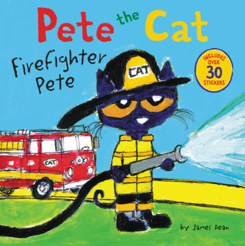 Pete the Cat: Firefighter Pete – Paperback By Dean, James – GOOD