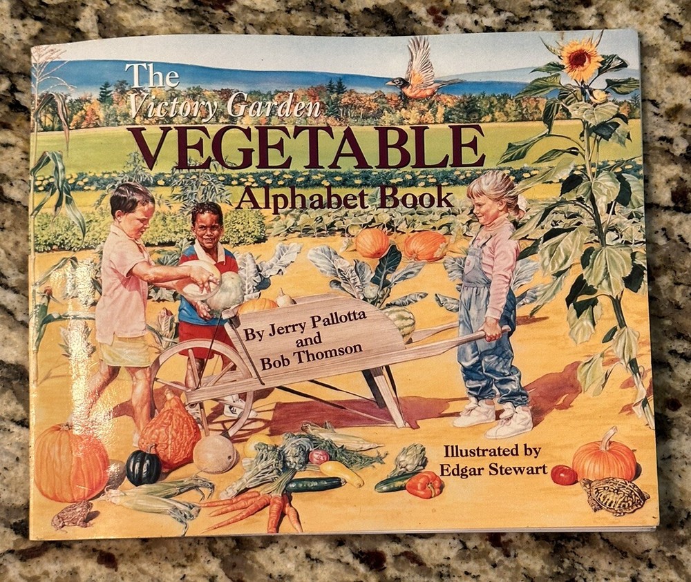 RARE VINTAGE 1992 The Victory Garden Alphabet Book by Jerry Pallota Bob Thomson