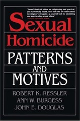 Sexual Homicide: Patterns and Motives (Paperback or Softback)