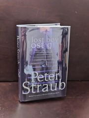 Lost Boy Lost Girl Peter Straub 2003 Flat SIGNED 1st Edition 1st Printing HCDJ