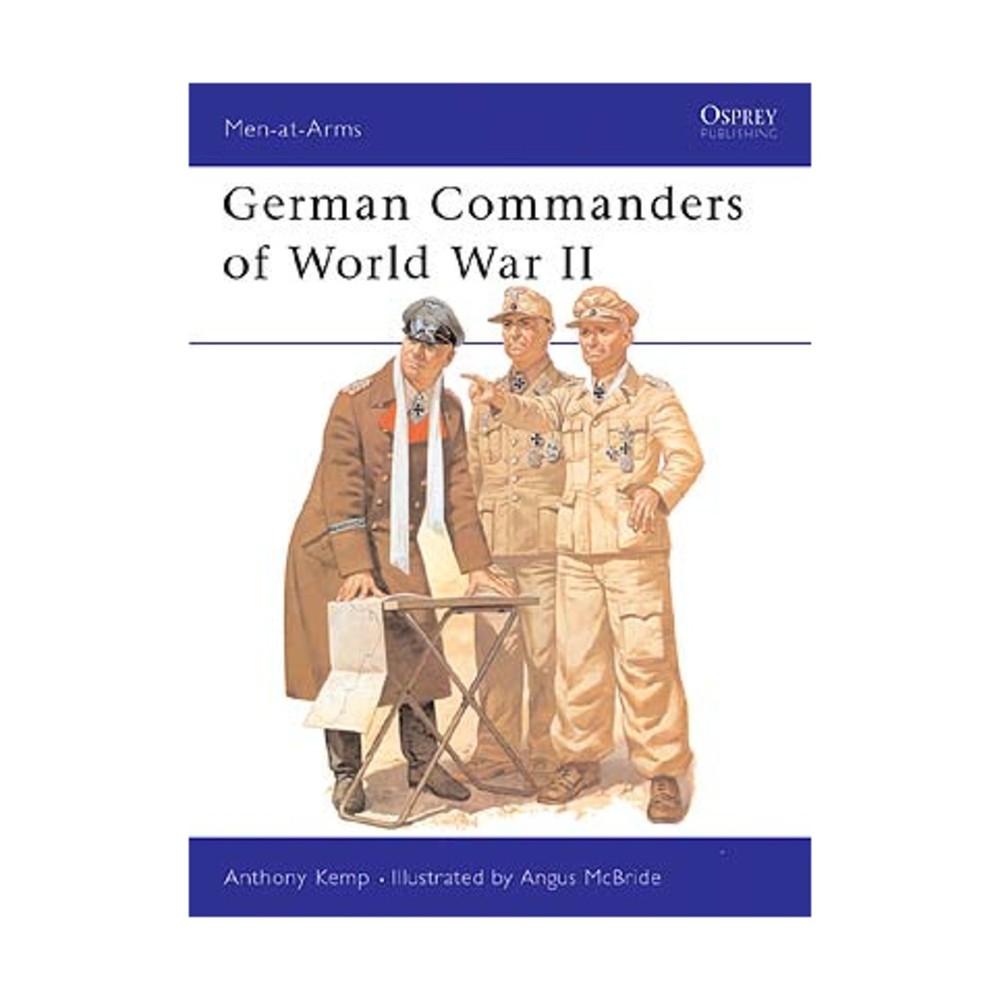 Osprey Men-at-Arms German Commanders of World War II New