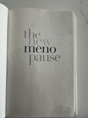 The New Menopause: Navigating Your Path Through Hormonal Change Hard