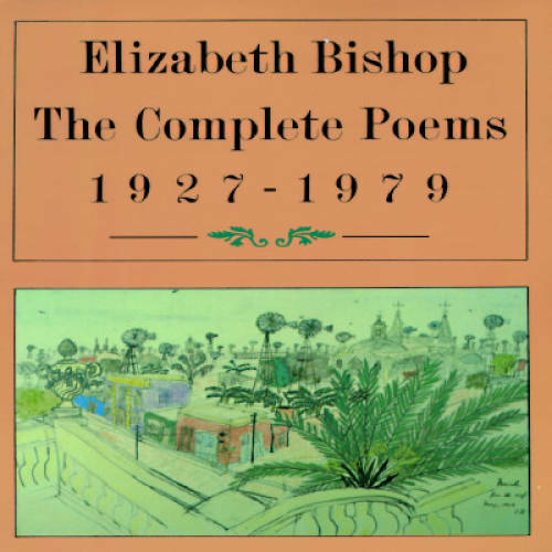 The Complete Poems: 1927-1979 – Paperback By Bishop, Elizabeth – GOOD