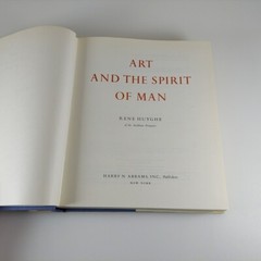 Art and the Spirit of Man By Rene Huyghe 1962 Harry N Abrams Illustrated HCDJ