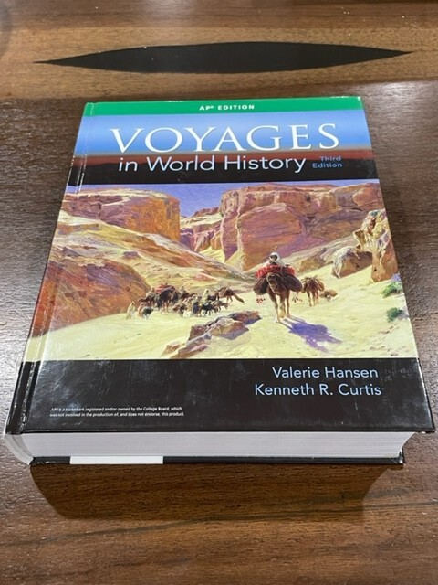 Voyages in World History by Kenneth R. Curtis and Valerie Hansen 3rd Edition AP