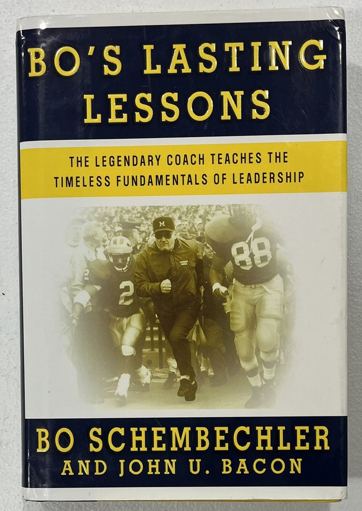Bo’s Lasting Lessons By Bo Schembechler And John U Bacon SIGNED By John U Bacon