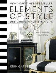 Elements of Style: Designing a Home & a Life – Hardcover By Gates, Erin – GOOD