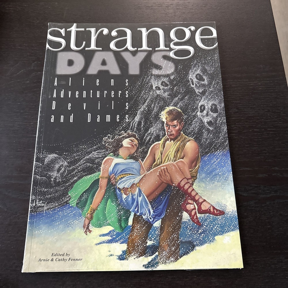 Strange Days : Aliens, Adventurers, Devils, and Dames by Cathy Fenner (2009, Big