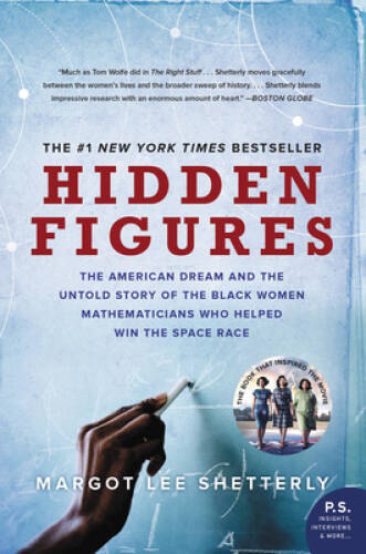 Hidden Figures: The American Dream and the Untold Story of the Black Wome – GOOD