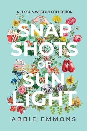 Abbie Emmons Snapshots of Sunlight (Paperback) 100 Days of Sunlight (UK IMPORT)