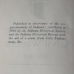 INDIANA IN THE CIVAL WAR ERA 1850-1880 By: Emma Lou Thornbrough Vol. III HB 1965