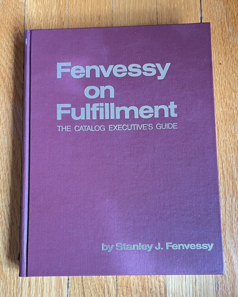 FENVESSY ON FULFILLMENT By Stanley J. Fenvessy – Hardcover *Excellent Condition*