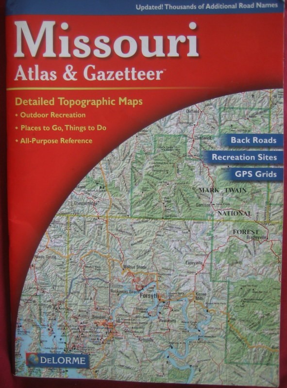 MISSOURI ATLAS & GAZETTEER ~ DELORME ~ Back Roads, GPS Grids, Rec Sites ~ MAPS