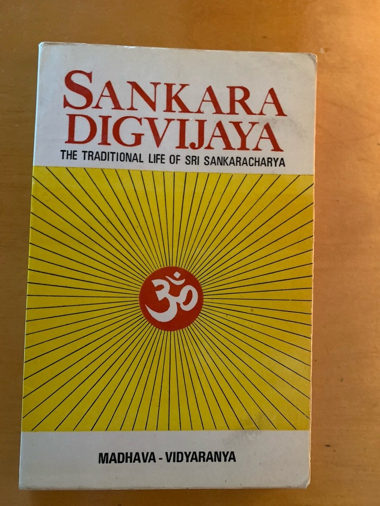 Sankara Digvijaya: The Traditional Life of Sri Sankaracharya, Madhava Vidyaranya