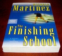 The Finishing School Michele Martinez Signed ARC Uncorrected Proof Morrow 2006
