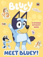 Bluey Bluey: Meet Bluey! Sticker Activity Book (Paperback) Bluey (UK IMPORT)