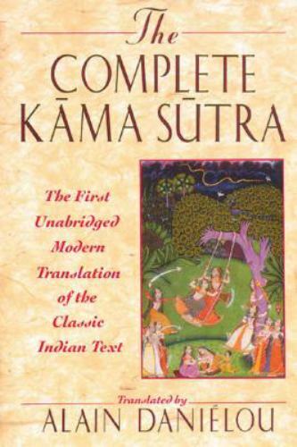 The Complete Kama Sutra : The First Unabridged Modern Translation ( BB143 )