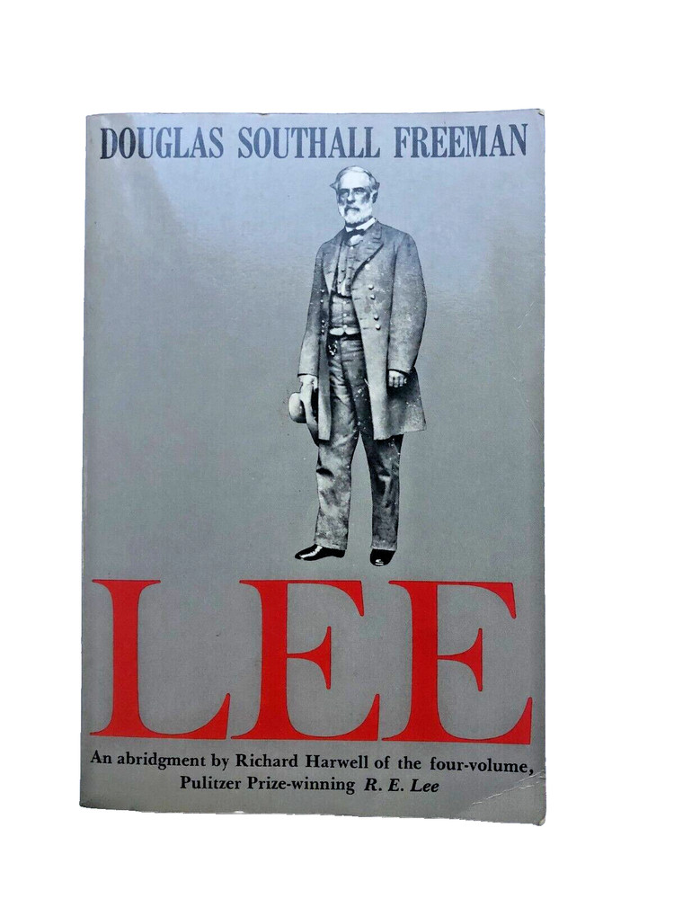 LEE by Douglas Southall Freeman 1961  An Abridgement by Richard Harwell