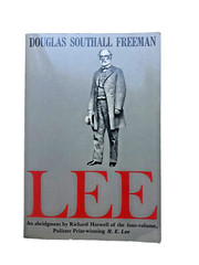 LEE by Douglas Southall Freeman 1961  An Abridgement by Richard Harwell