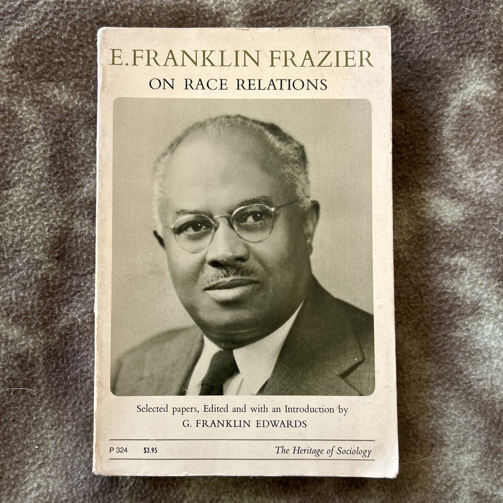On Race Relations (Heritage of Society), Frazier, Edward Franklin Paperback 1968