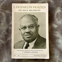 On Race Relations (Heritage of Society), Frazier, Edward Franklin Paperback 1968