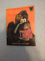 The HOUSE ON THE ROCK- Arch Books- Jane Latourette & Sally Mathews PB LN