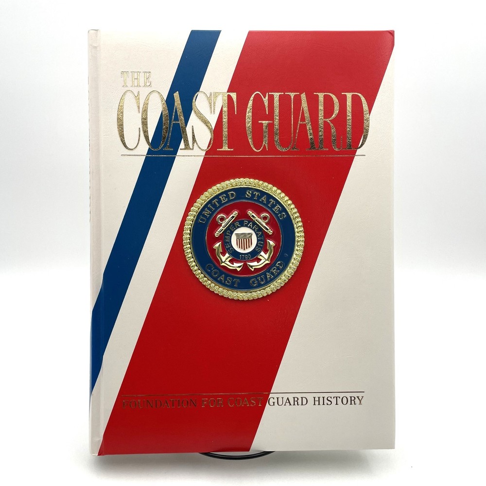 Coast Guard Book Tom Beard 2010 Revised Hardcover Medallion 1st Print History