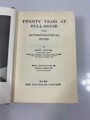 Twenty Years at Hull-House by Jane Addams 1964 22nd Print Ex-library HC