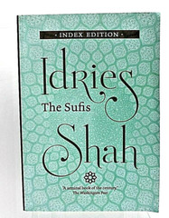 The Sufis By Idries Shah Book Edition 381 pages Published 2011