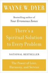 There’s a Spiritual Solution to Every Problem