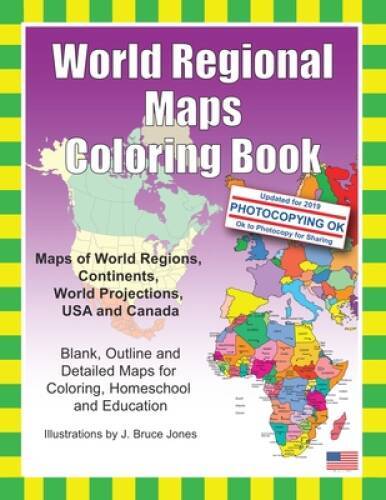 World Regional Maps Coloring Book: Maps of World Regions, Continents, Wor – GOOD