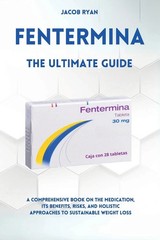 FENTERMINA – the Ultimate Guide