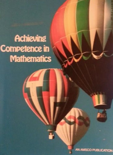 Achieving Competence in Mathematics (R 446 P) – – Paperback – Good