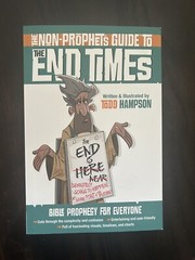 Non-Prophet’s Guide Ser.: The Non-Prophet’s Guide to the End Times : Bible…
