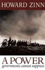 A Power Governments Cannot Suppress – Paperback By Zinn, Howard – VERY GOOD
