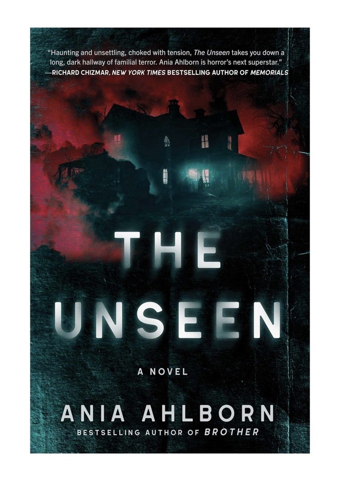 The Unseen: A Novel by Ania Ahlborn [Hardback]