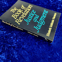The Book of Revelation: Justice and Judgment by Elisabeth Schussler Fiorenza
