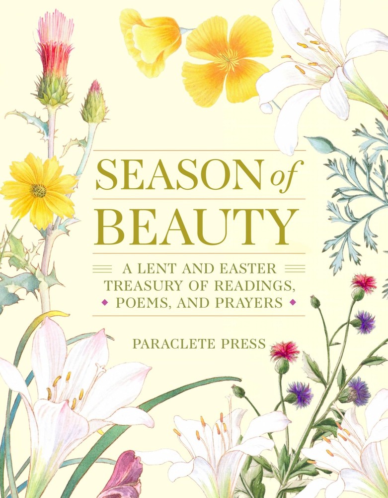Season of Beauty: A Treasury of Readings, Poems, and Prayers – hardcover Edi…