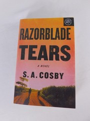 Razorblade Tears S. A. Cosby Flatiron Books 2021 Hardcover Dust Jacket English