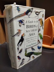 A Guide to the Birds of Southeast Asia Thailand Malaysia Singapore Myanmar Laos
