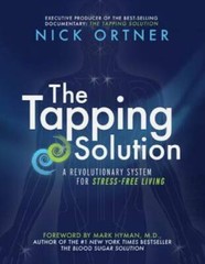 The Tapping Solution: A Revolutionary System for Stress-Free Living – GOOD